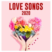 Love Songs 2020
