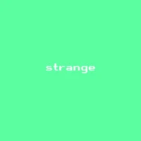 strange