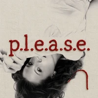p.l.e.a.s.e.