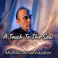 A Touch To The Soul