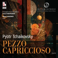 Tchaikovsky: Pezzo capriccioso, Op. 62