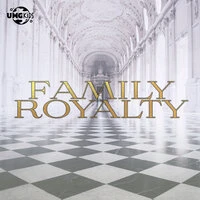 Family Royalty