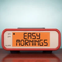 Easy Mornings