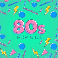 80s for Kids