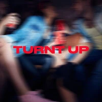 Turnt Up