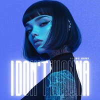 I Don't Wanna
