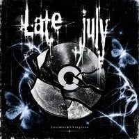 Late july