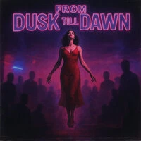 FROM DUSK TILL DAWN