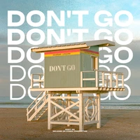 Don't Go