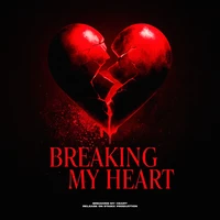 Breaking my heart