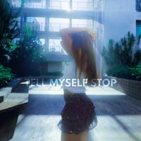 Tell Myself Stop