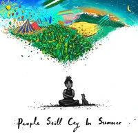 People Still Cry in Summer