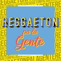 Reggaeton pa la Gente