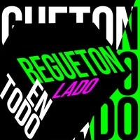 Regueton en todo lado