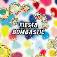 Fiesta Bombastic