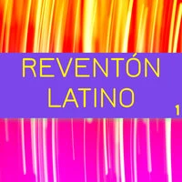Reventón Latino Vol. 1