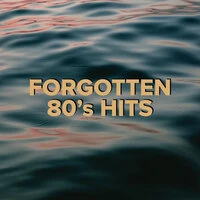Forgotten 80's Hits