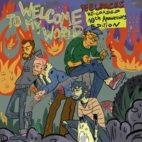 Welcome to My World Reloaded