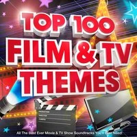 Top 100 Film & Tv Themes - All the Best Ever Movie & Tv Show Soundtracks You'll Ever Need!