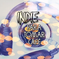 Indie Para Tomar Café