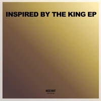 Inspired by the King EP