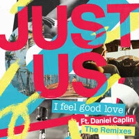 I Feel Good Love