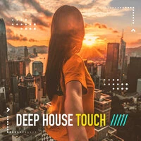 Deep House Touch