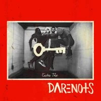Enter the Darenots