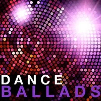 Dance Ballads