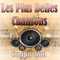 Les plus belles chansons