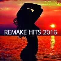 Remake Hits 2016