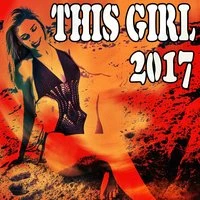 This Girl 2017