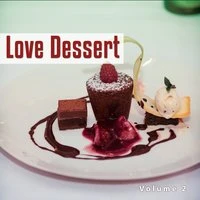 Love Dessert, Vol. 2