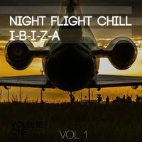Night Flight Chill - Ibiza, Vol. 1
