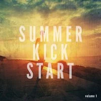Summer Kickstart, Vol. 1