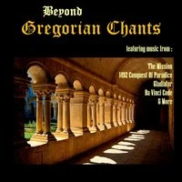 Beyond Gregorian Chant