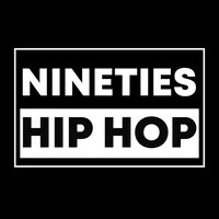 Nineties Hip Hop