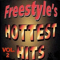 Freestyle's Hottest Hits Vol.2