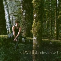 Daylight (Reimagined)