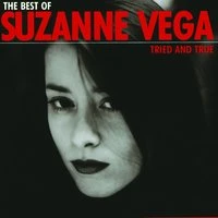 The Best Of Suzanne Vega - Tried And True
