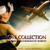 Love Collection (Memorable Songs for Romantic Moments)
