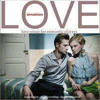 Love Sensations (Love Songs for Romantic Players)