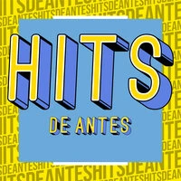Hits de Antes