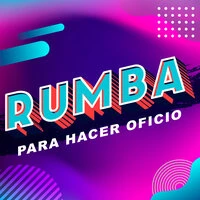 Rumba para hacer oficio