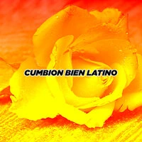 Cumbion bien latino