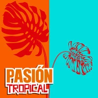 Pasión Tropical