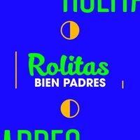 Rolitas Bien Padres