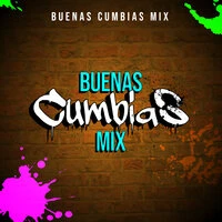 Buenas Cumbias Mix