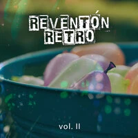 Reventón Retro vol. II