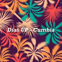 Días UP - Cumbia
